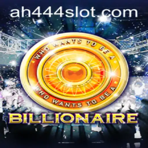 Unlocking the Secrets of 'Billionaire': A Comprehensive Guide with AH444