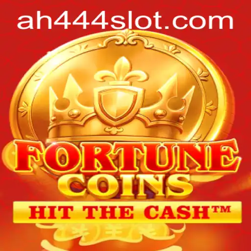 Unveiling FortuneCoins: A Comprehensive Guide with AH444